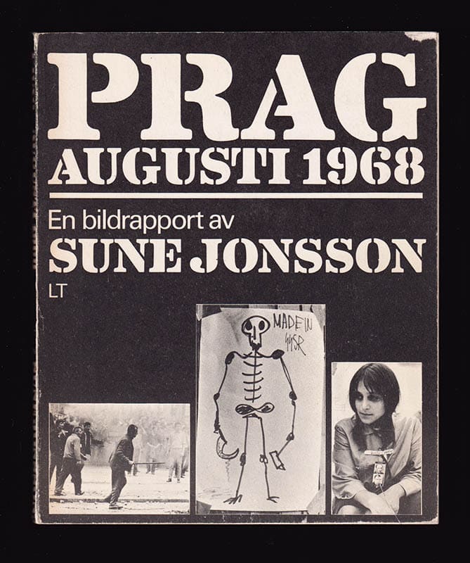 Sune Jonsson : Prag augusti 1968