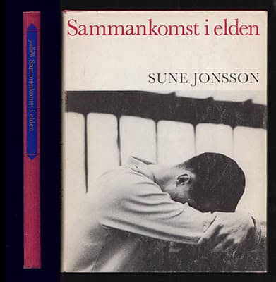 Sune Jonsson : Sammankomst i elden