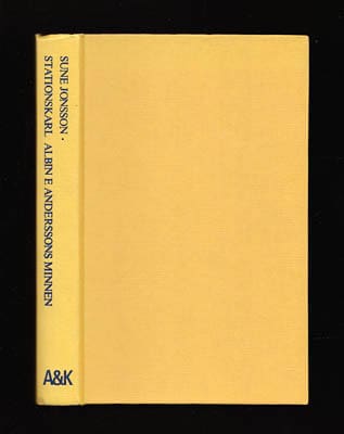 Sune Jonsson : Stationskarl Albin E. Anderssons minnen