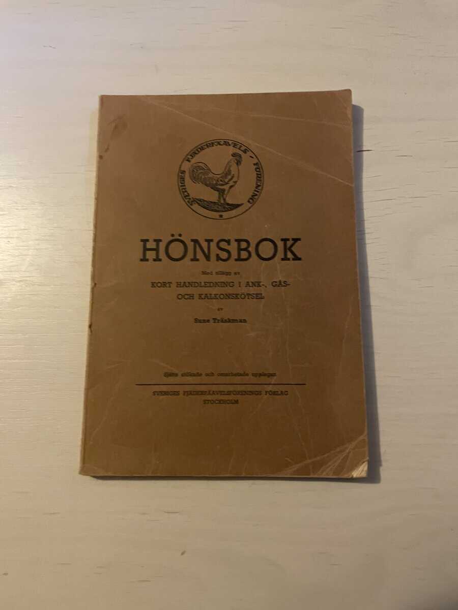 Sune Träskman : Hönsbok - Kort handledning i ank- gås och kalkonskötsel