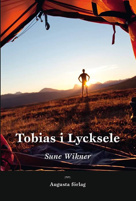 Sune Wikner : Tobias i Lycksele