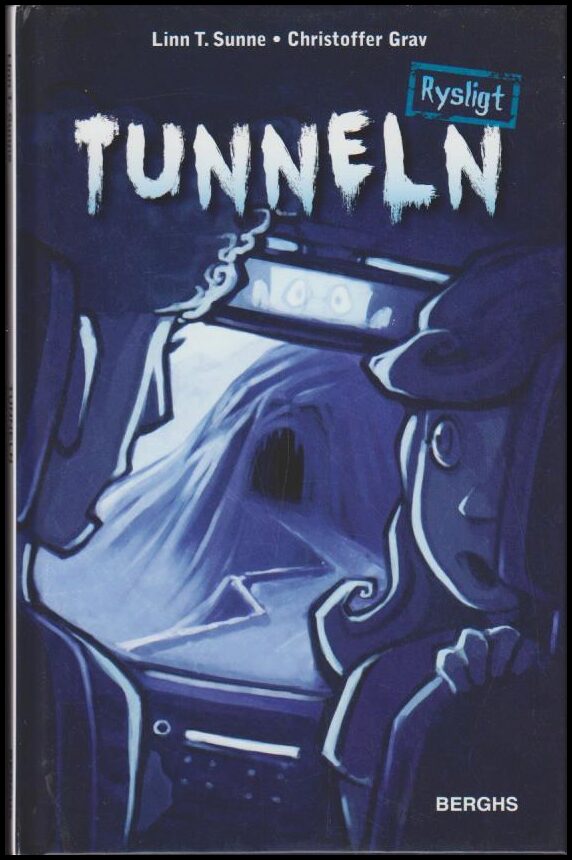 Sunne, Linn T. ; Grav, Christoffer : Tunneln
