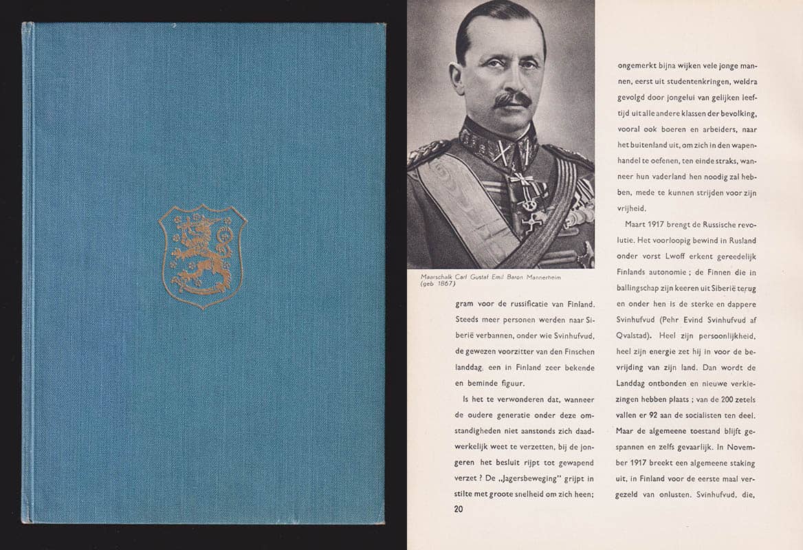 Suomi Finland. Het Land Van Der Vrijheidsstrijd. Samengesteld En Uitgegeven OP Last Der Finsche Regeering 1941
