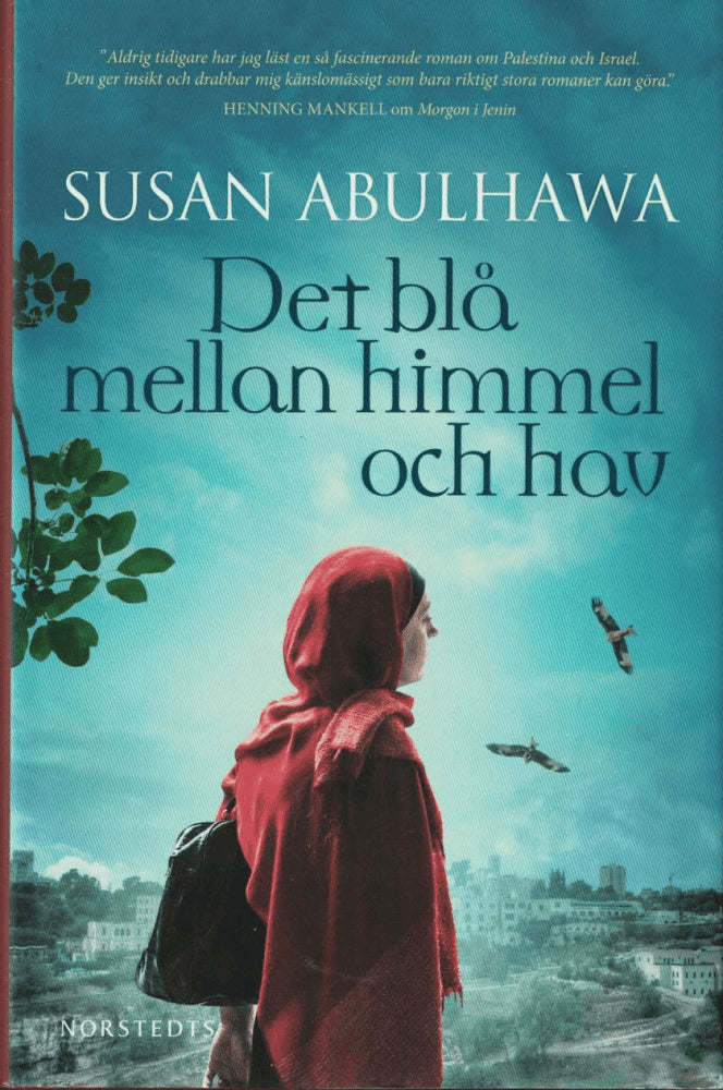 Susan Abulhawa : Det blå mellan himmel och hav