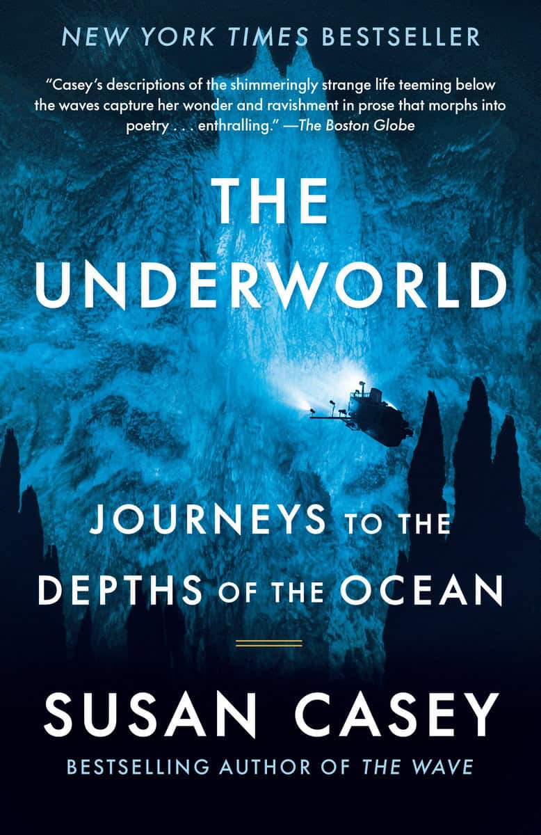 Susan Casey : The Underworld