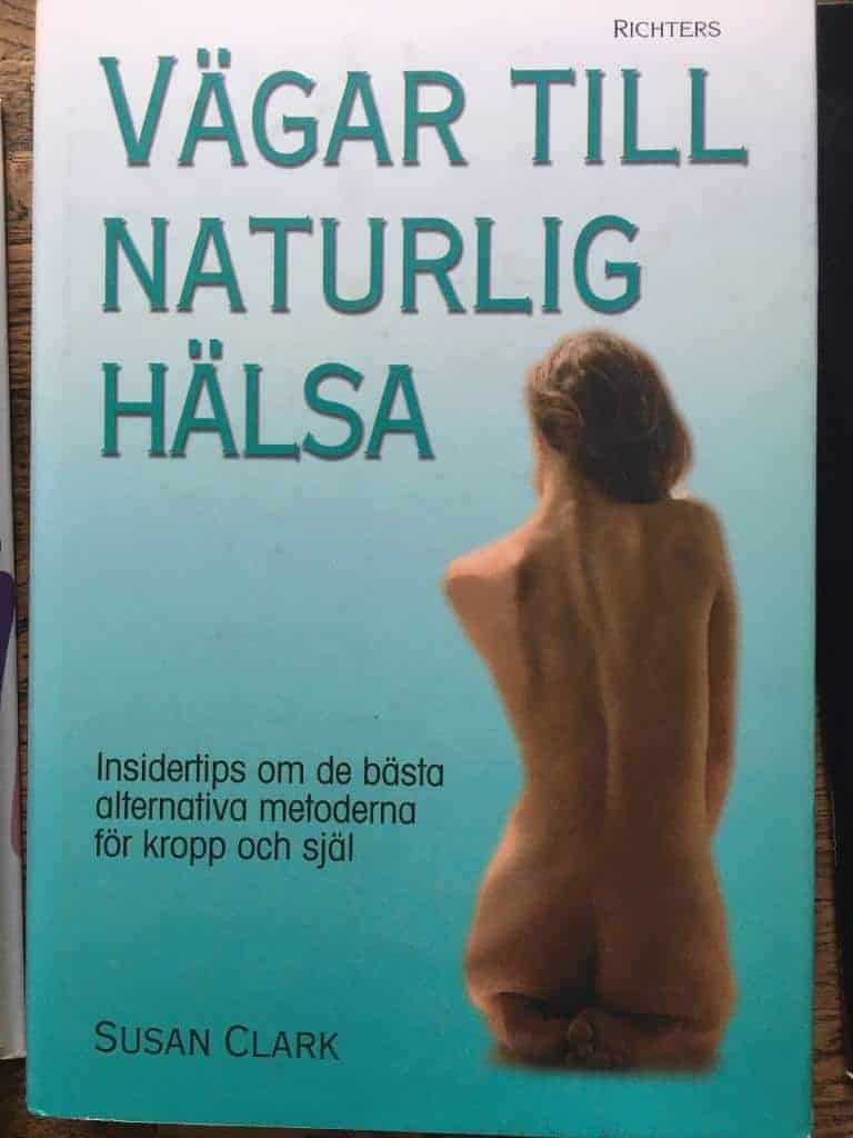 Susan Clark : Vägar till naturlig hälsa