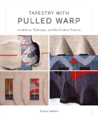 Susan Iverson : Tapestry with pulled warp