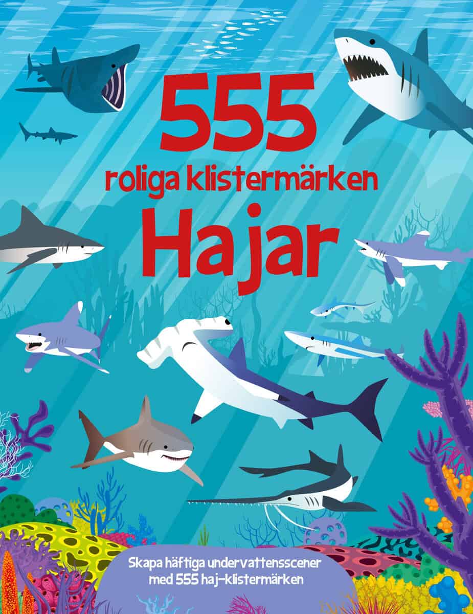 Susan Mayes : 555 roliga klistermärken. Hajar