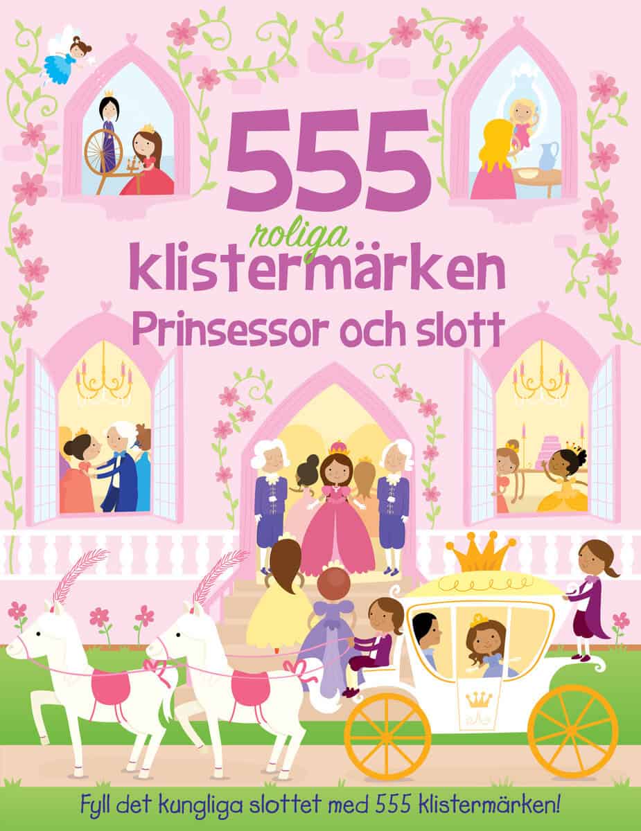 Susan Mayes : 555 roliga klistermärken. Prinsessor och slott