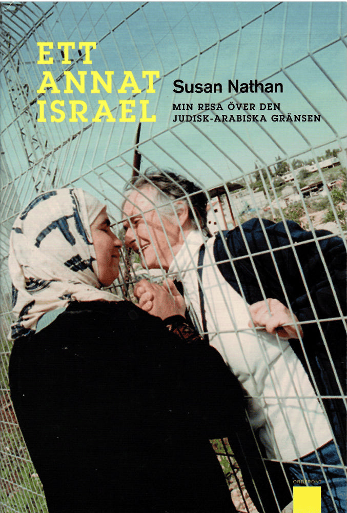 Susan Nathan : Ett annat Israel