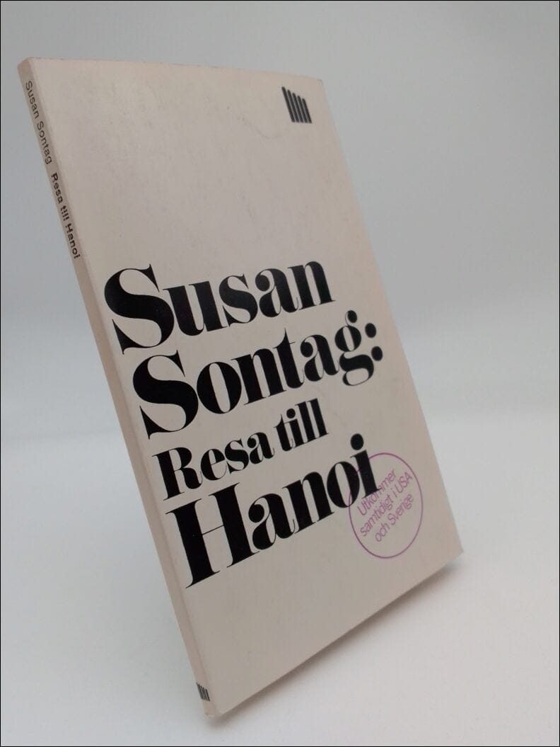 Susan Sontag : Resa till Hanoi