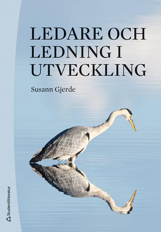 Susann Gjerde : Ledare och ledning i utveckling