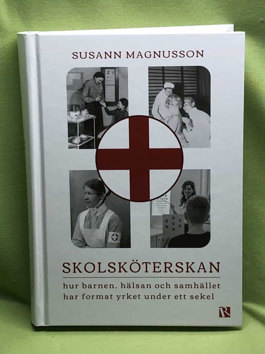 Susann Magnusson : Skolsköterskan