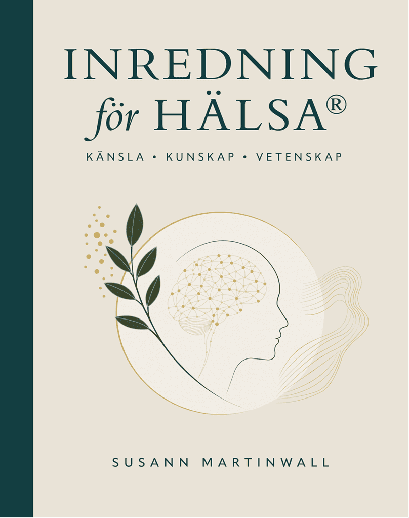 Susann Martinwall : Inredning för hälsa