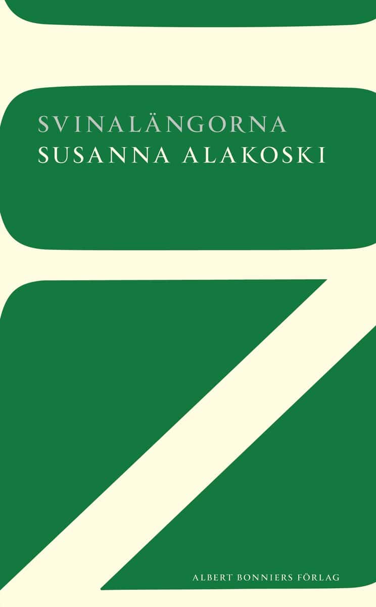 Susanna Alakoski : Svinalängorna
