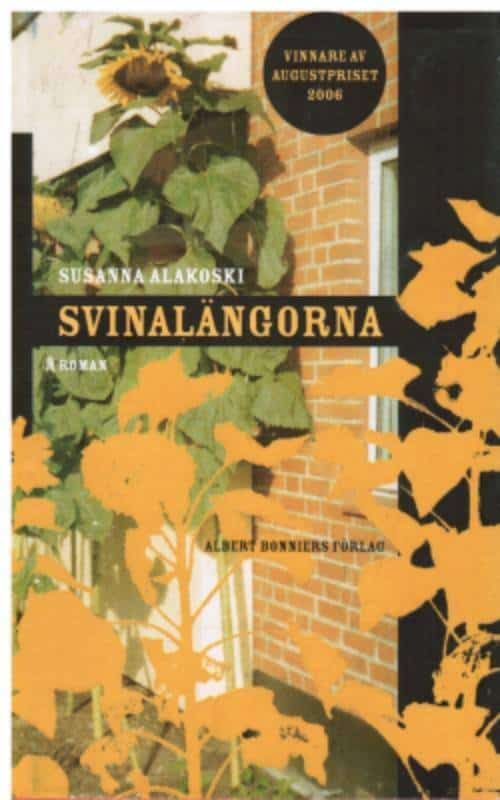 Susanna Alakoski : Svinalängorna