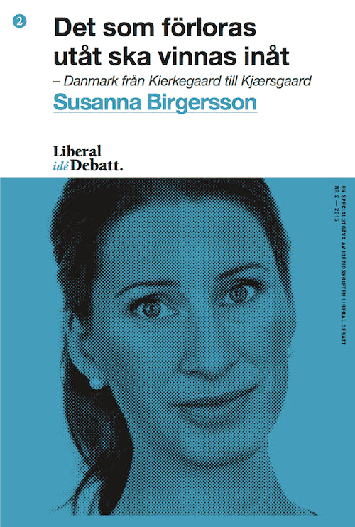 Susanna Birgersson : Det som förloras utåt ska vinnas inåt