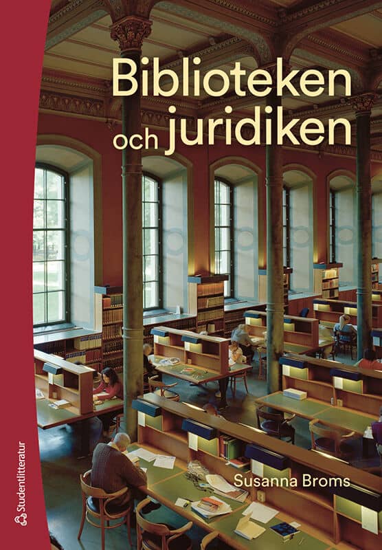 Susanna Broms : Biblioteken och juridiken
