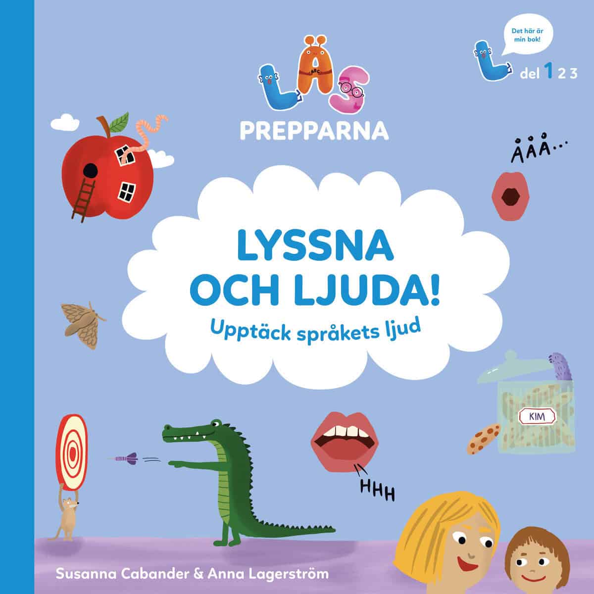 Susanna Cabander : Lyssna och ljuda! Upptäck språkets ljud