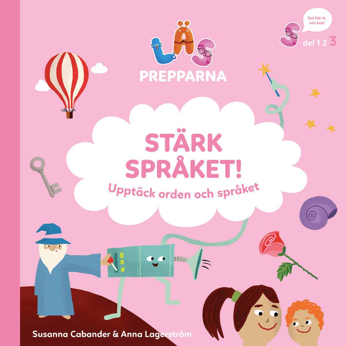 Susanna Cabander : Stärk språket! Upptäck orden och språket