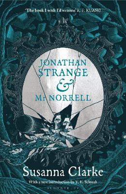 Susanna Clarke : Jonathan Strange & Mr Norrell