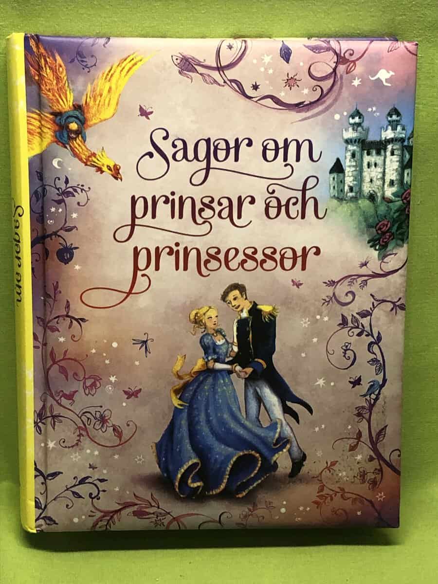Rosie Dickins, Susanna Davidson, Anna Milbourne : Sagor om prinsar och prinsessor