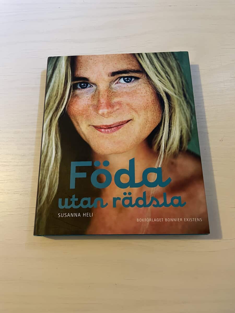 Susanna Heli : Föda utan rädsla