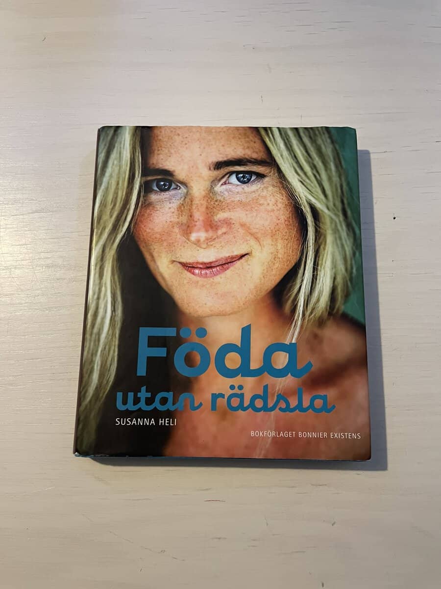 Susanna Heli : Föda utan rädsla
