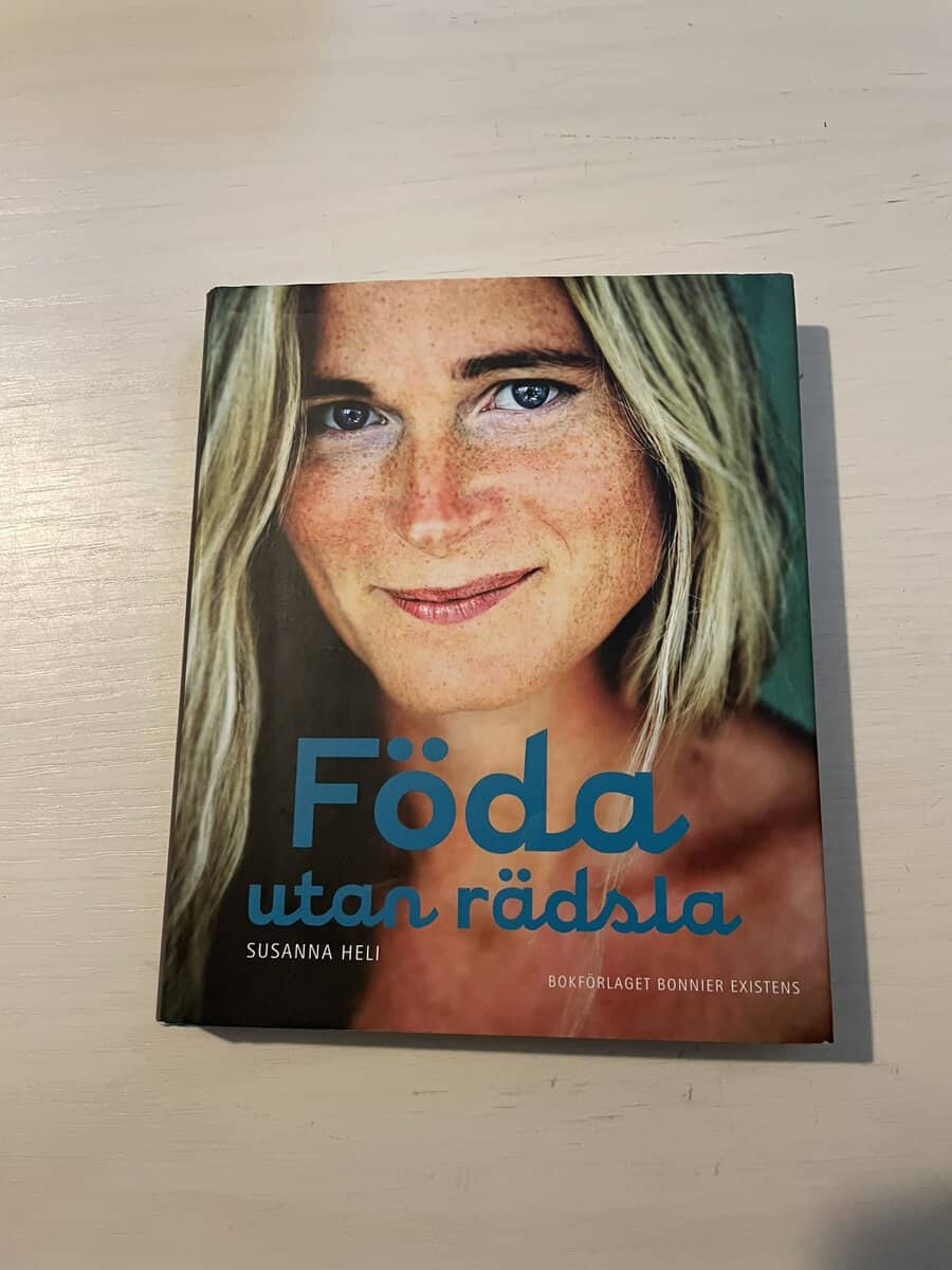 Susanna Heli : Föda utan rädsla