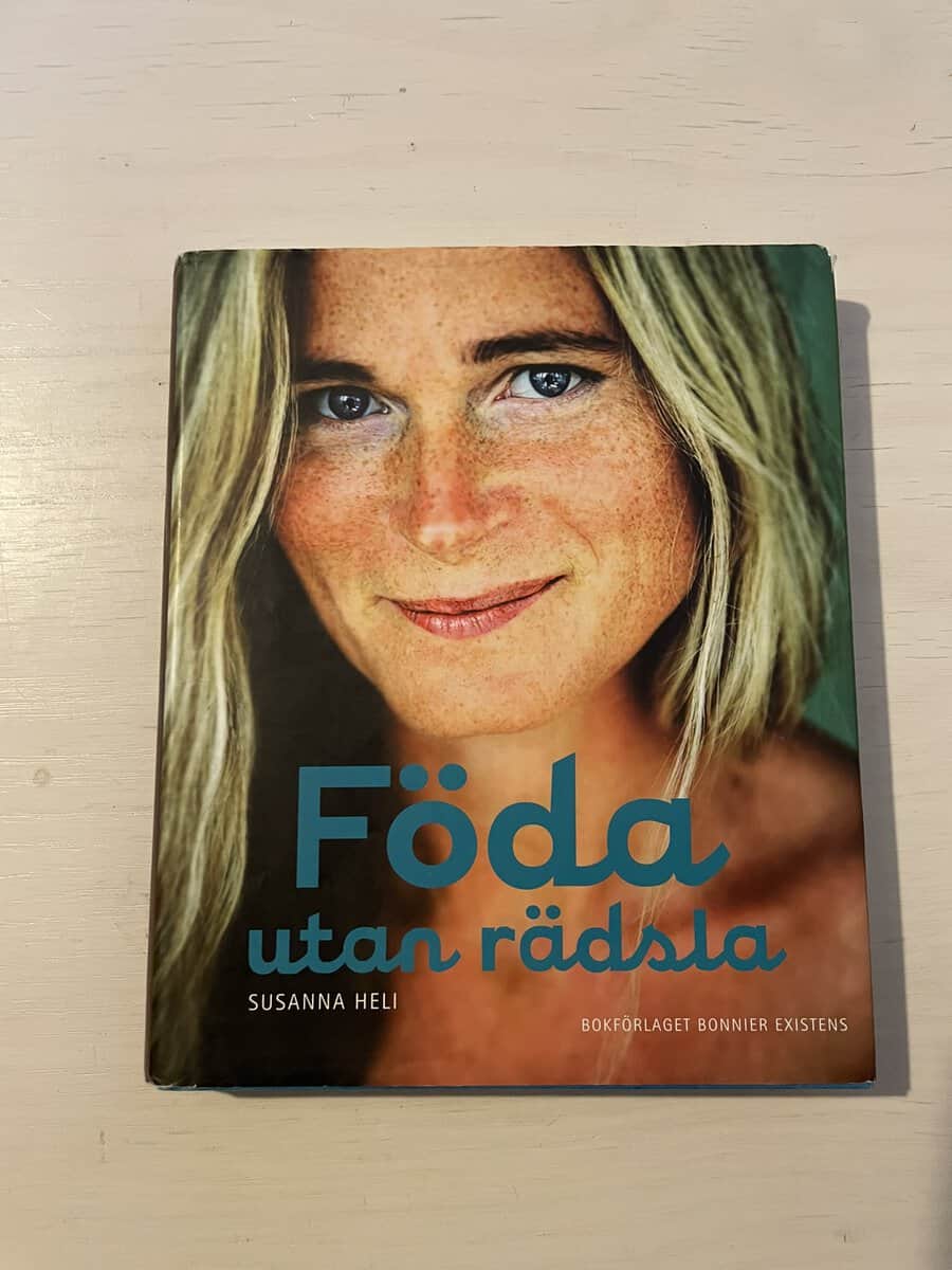 Susanna Heli : Föda utan rädsla