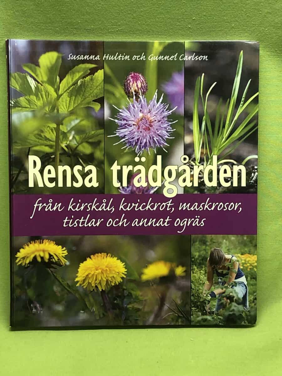 Susanna Hultin : Rensa trädgården