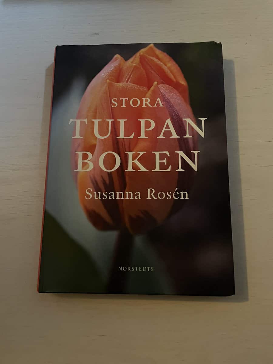 Susanna Rosén : Stora tulpanboken