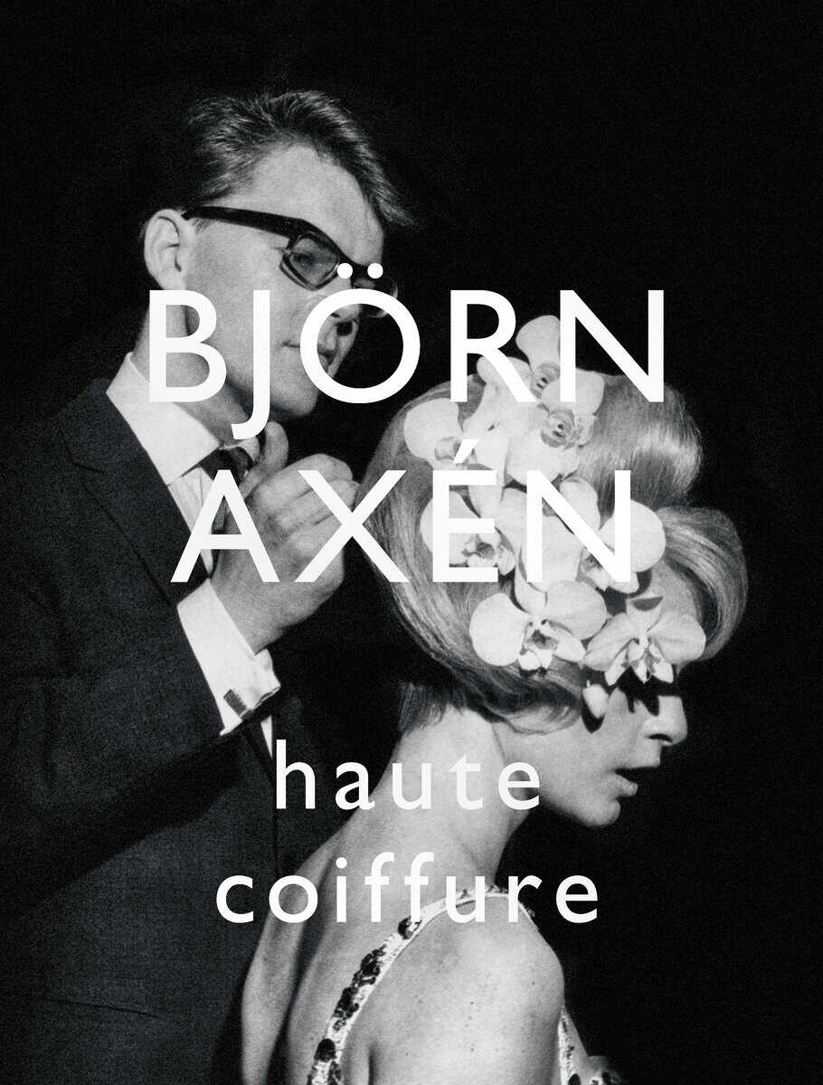 Susanna Strömquist : Björn Axén Haute Coiffure