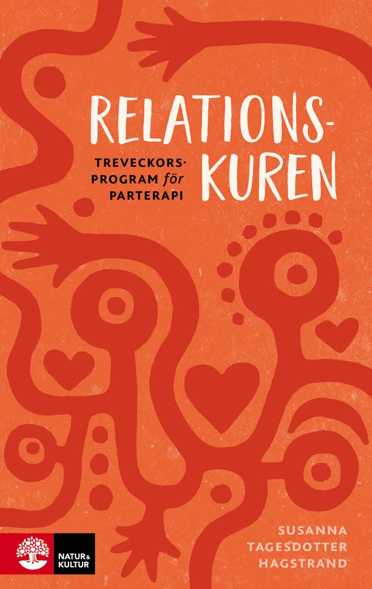 Susanna Tagesdotter Hagstrand : Relationskuren : Treveckorsprogram för parterapi