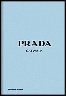 Susannah Frankel : Prada Catwalk