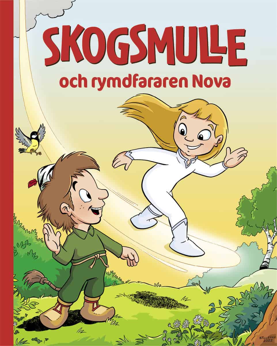 Susanne Adolfsson : Skogsmulle och rymdfararen Nova