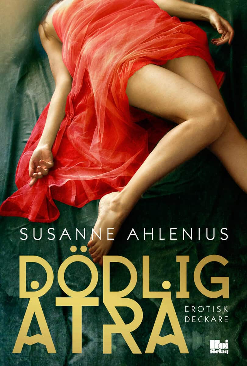 Susanne Ahlenius : Dödlig åtrå