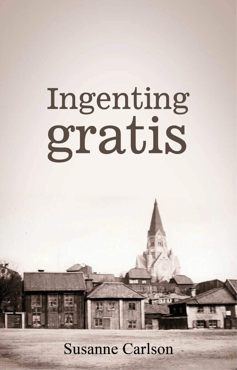 Susanne Carlson : Ingenting gratis