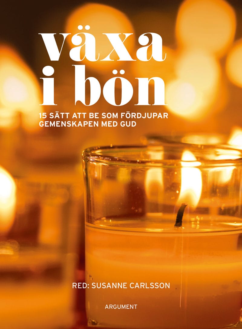 Susanne Carlsson : Växa i bön