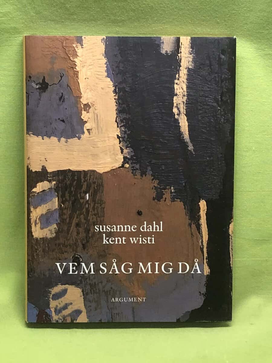 Susanne Dahl : Vem såg mig då