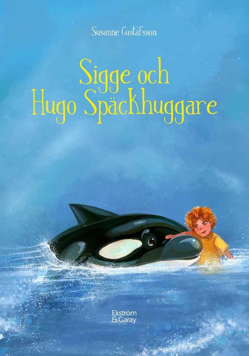 Susanne Gustafsson : Sigge och Hugo Späckhuggare