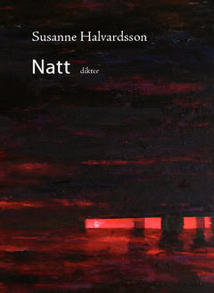 Susanne Halvardsson : Natt