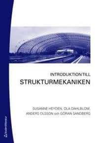 Susanne Heyden : Introduktion till strukturmekaniken