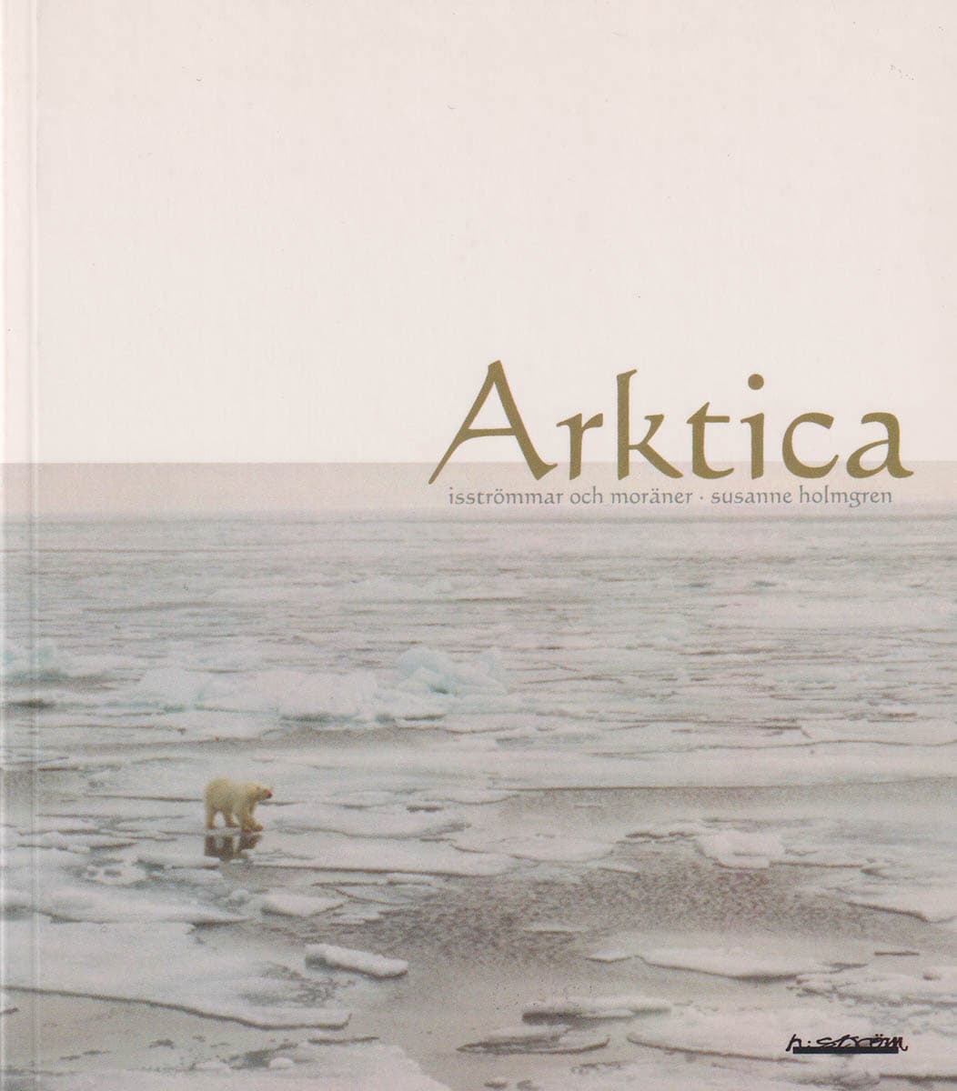 Susanne Holmgren : Arktica