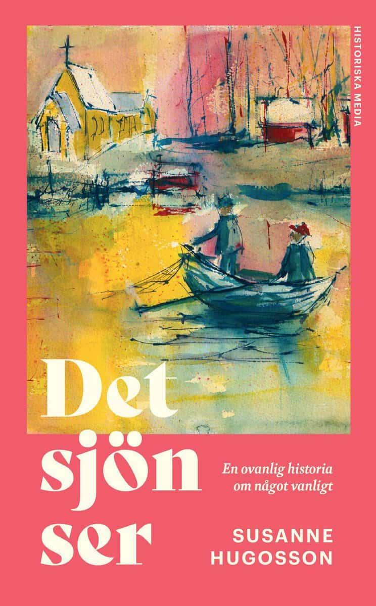 Susanne Hugosson : Det sjön ser
