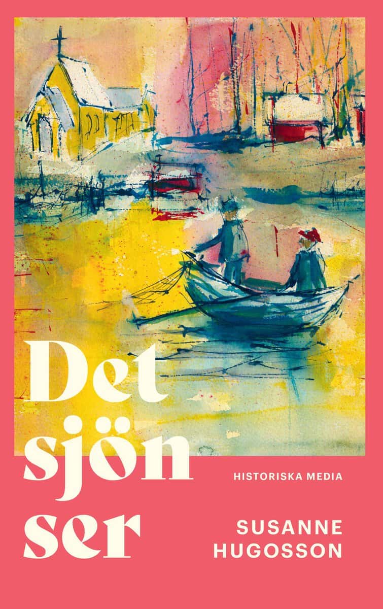 Susanne Hugosson : Det sjön ser
