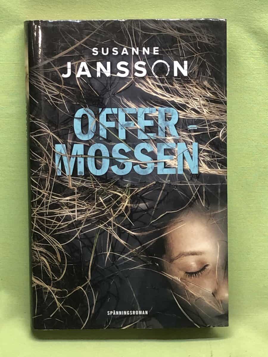 Susanne Jansson : Offermossen