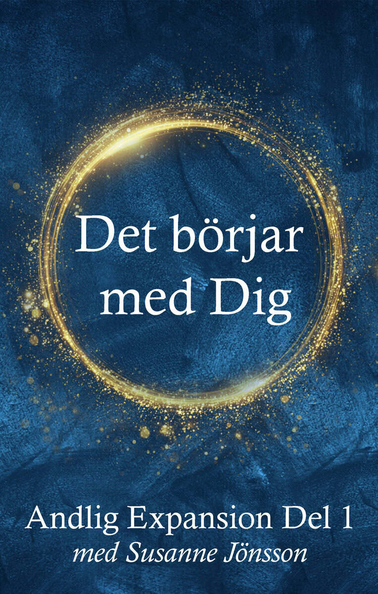 Susanne Jönsson : Det börjar med Dig