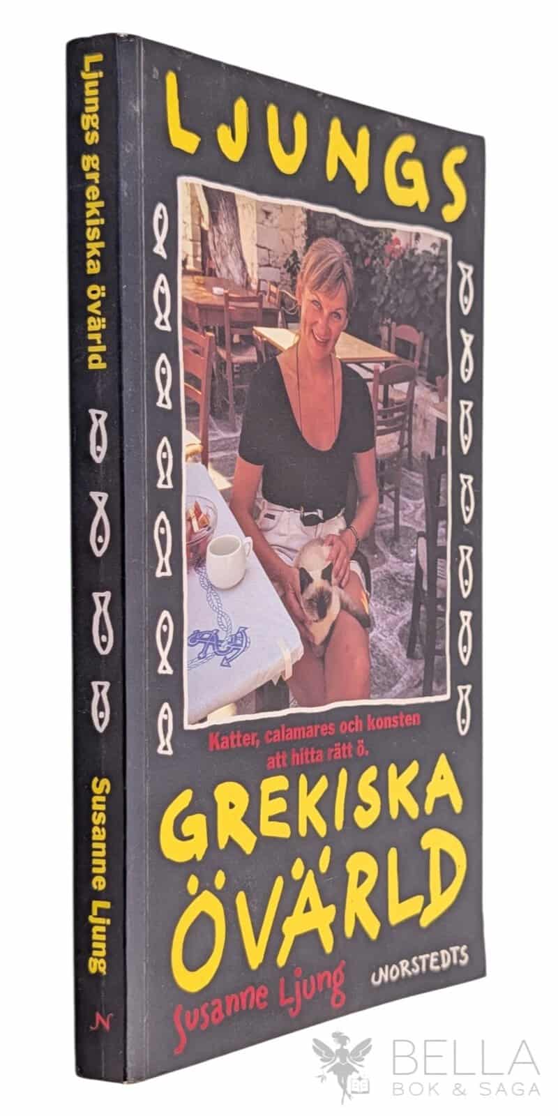 Susanne Ljung : Ljungs grekiska övärld