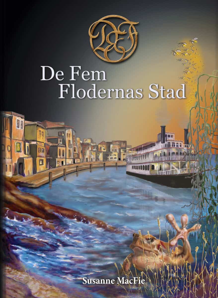 Susanne Macfie : De Fem Flodernas Stad